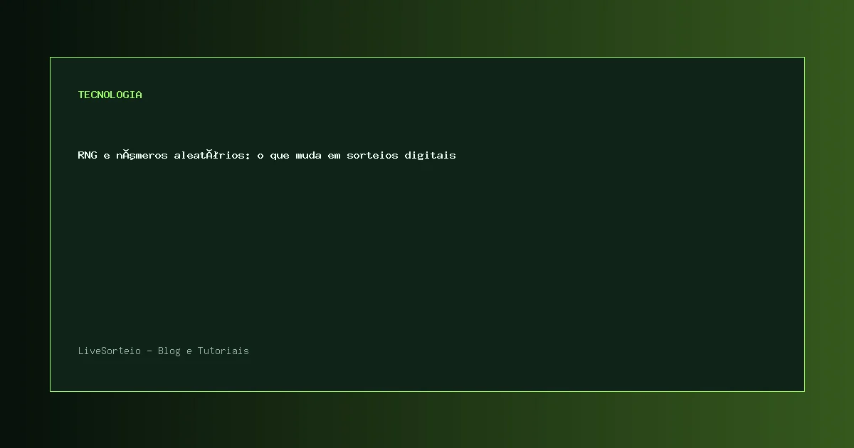 RNG e números aleatórios: o que muda em sorteios digitais - guia visual sobre números aleatórios